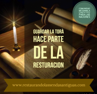 Guardar la TORAH hace parte de la restauración