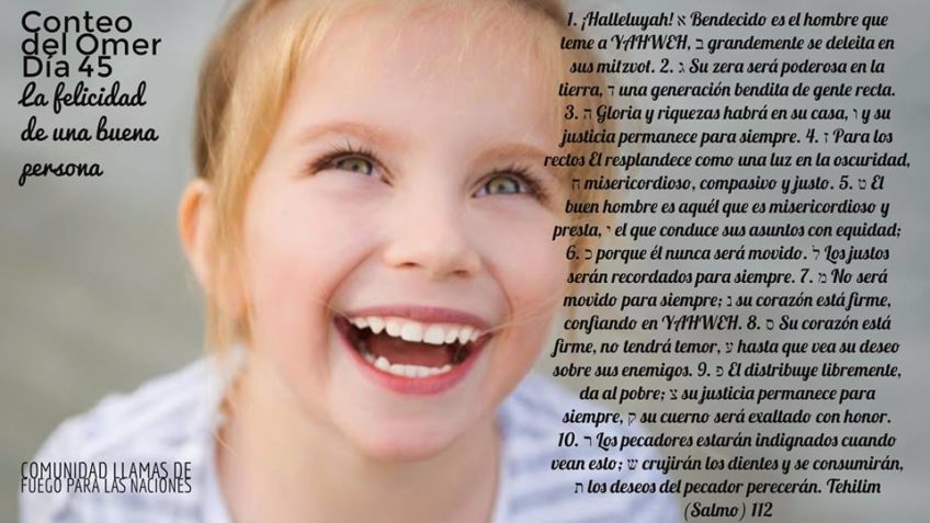 conteo de omer Día 45 (LA FELICIDAD DE UNA BUENA PERSONA) salmo 112:1-10